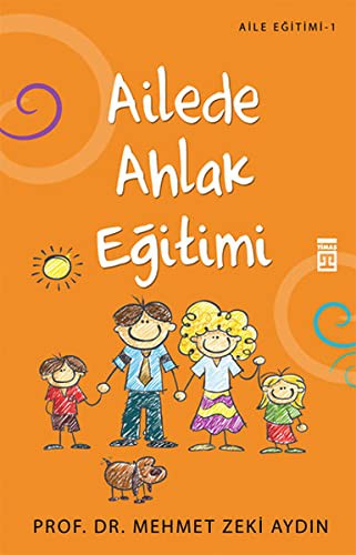 Ailede Ahlak Eğitimi