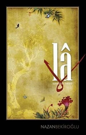 Lâ: Sonsuzluk Hecesi