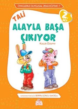 Tali Alayla Başa Çıkıyor; Küçük Düşme - Örneklerle Duygusal Zeka Eğitimi