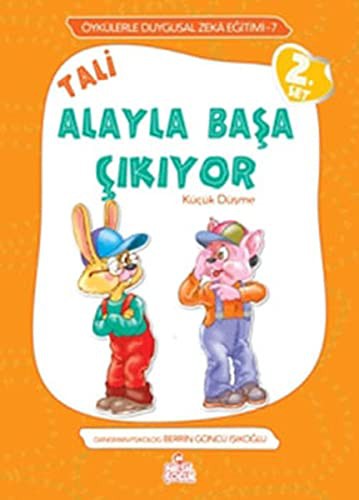 Tali Alayla Başa Çıkıyor; Küçük Düşme - Örneklerle Duygusal Zeka Eğitimi