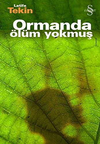 Ormanda Ölüm Yokmuş