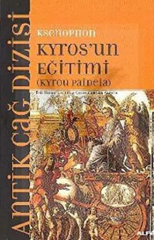 Kyros´un Eğitimi; (kyrou Paıdeıa)