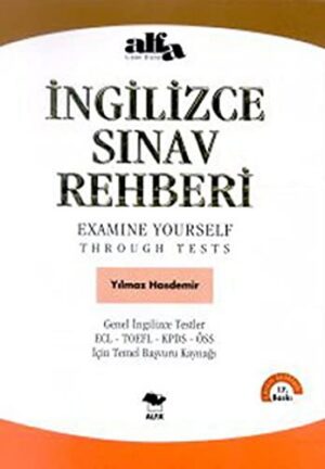 İngilizce Sınav Rehberi; Examine Yourself Through Tests