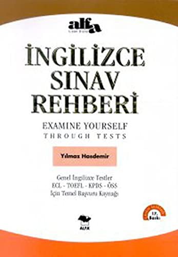 İngilizce Sınav Rehberi; Examine Yourself Through Tests