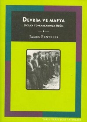 Devrim ve Mafya; Sicilya Topraklarında Ölüm