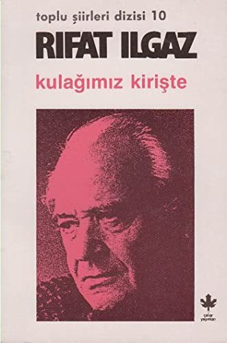 Kulağımız Kirişte