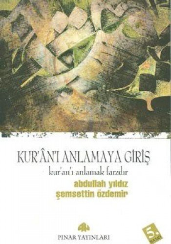 Kur'an'ı Anlamaya Giriş