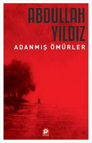 Adanmış Ömürler