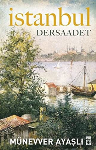 İstanbul / Dersaadet