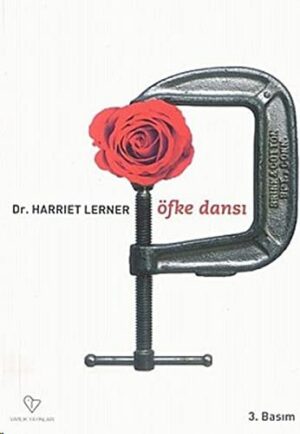 Öfke Dansı; İlişki Modellerini Değiştirmek İsteyen Kadınlar İçin Rehber