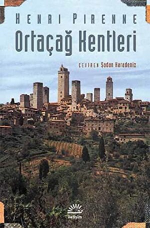 Ortaçağ Kentleri; Kökenleri ve Ticaretin Canlanması