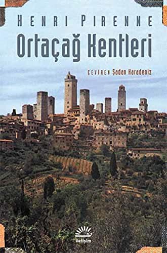 Ortaçağ Kentleri; Kökenleri ve Ticaretin Canlanması