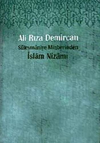 Süleymâniye Minberinden İslam Nizamı