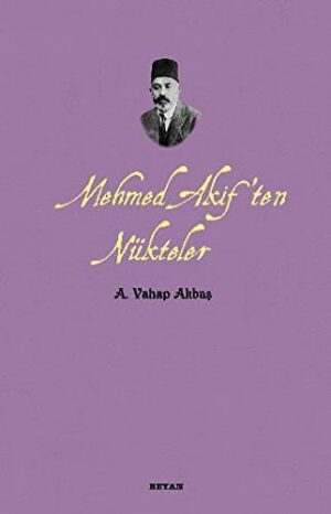 Mehmed Akif'ten Nükteler