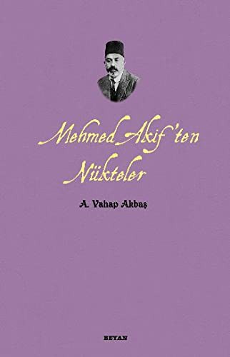 Mehmed Akif'ten Nükteler