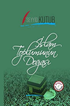 İslam Toplumunun Doğası