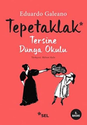 Tepetaklak; Tersine Dünya Okulu