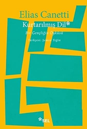 Kurtarılmış Dil; Bir Gençliğin Öyküsü