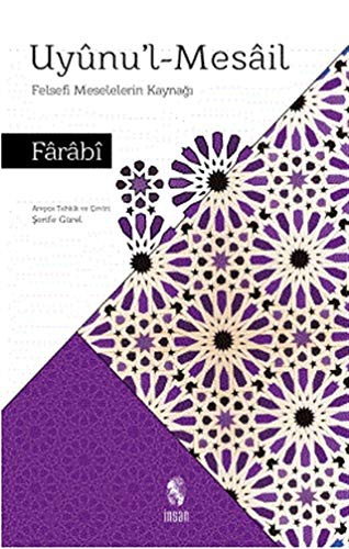 Uyunul Mesail; Felsefi Meselelerin Kaynağı