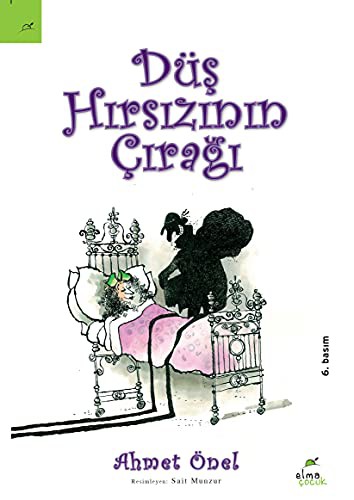 Düş Hırsızının Çırağı (Çocuk Romanı)