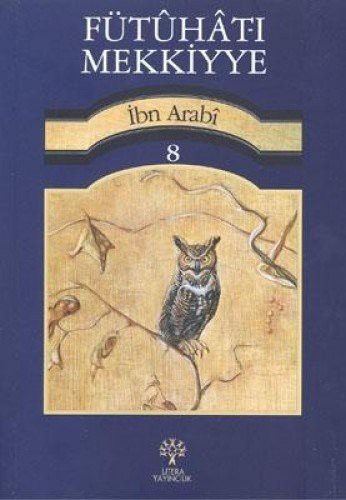 Fütuhat-ı Mekkiyye 8