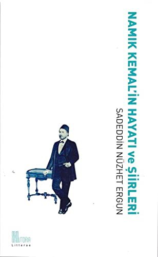 Namık Kemal'in Hayatı ve Şiirleri