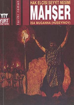 Mahşer; Hak Elçisi Seyyit Nesimi