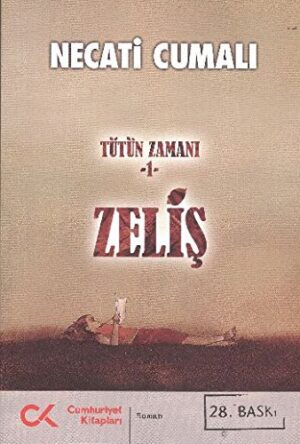 Zeliş; Tütün Zamanı 1