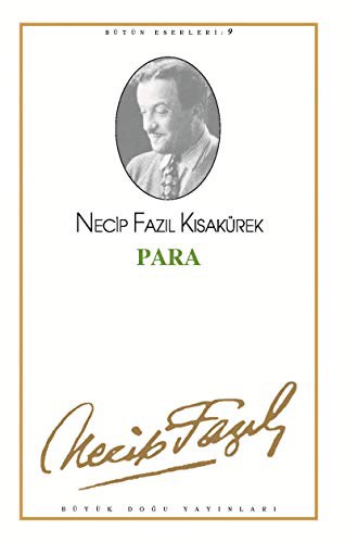 Para : 9 - Necip Fazıl Bütün Eserleri