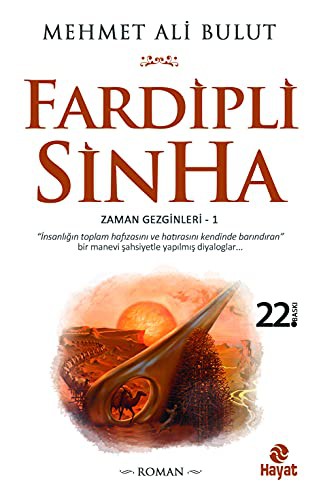 Fardipli Sinha; Zaman Gezginleri - 1