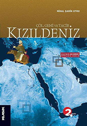 Kızıldeniz (Çöl, Gemi ve Tacir)