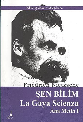 Şen Bilim La Gaya Scienza Ana Metin I
