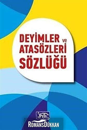 Deyimler ve Atasözleri Sözlüğü