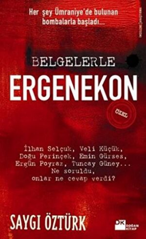 Belgelerle Ergenekon (özel)