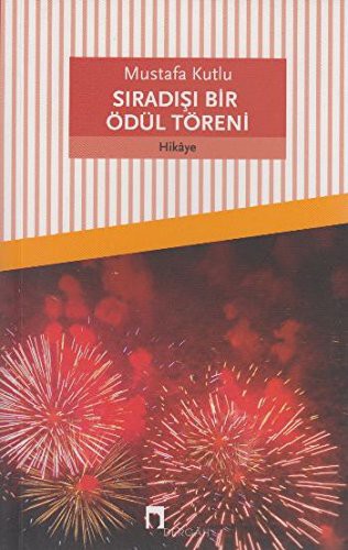 Sıradışı Bir Ödül Töreni