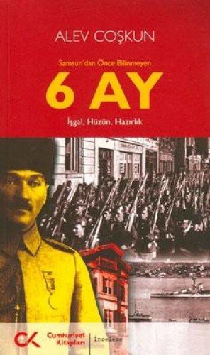 Samsun'dan Önce Bilinmeyen 6 Ay; İşgal, Hüzün, Hazırlık