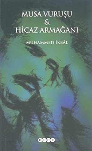 Musa Vuruşu - Hicaz Armağanı