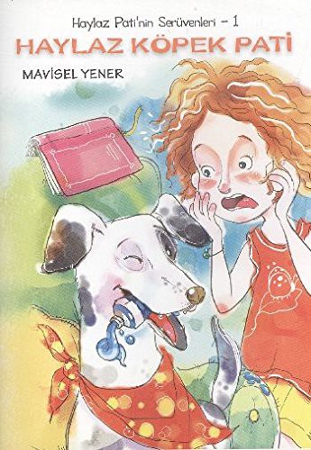 Haylaz Pati'nin Serüvenleri 1; Haylaz Köpek Pati