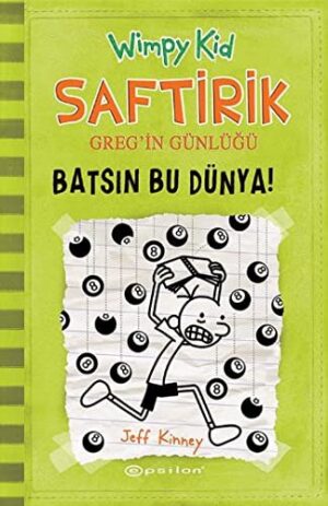 Saftirik Greg'in Günlüğü 8 - Batsın Bu Dünya!