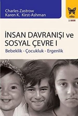 İnsan Davranışı ve Sosyal Çevre 1; Bebeklik - Çocukluk - Ergenlik