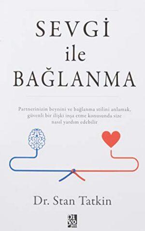 Sevgi İle Bağlanma