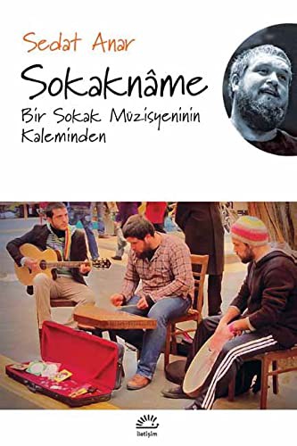 Sokakname; Bir Sokak Müzisyeninin Kaleminden
