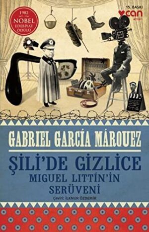 Şili'de Gizlice; Miguel Littin'in Serüveni
