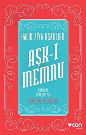Aşk-ı Memnu (Günümüz Türkçesiyle)