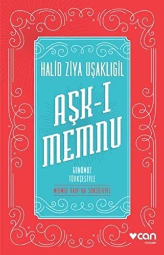 Aşk-ı Memnu (Günümüz Türkçesiyle)