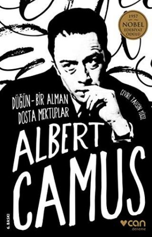 Düğün - Bir Alman Dosta Mektuplar; 1957 Nobel Edebiyat Ödülü