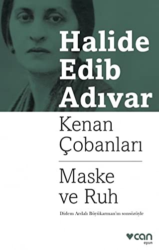 Kenan Çobanları: Maske Ve Ruh