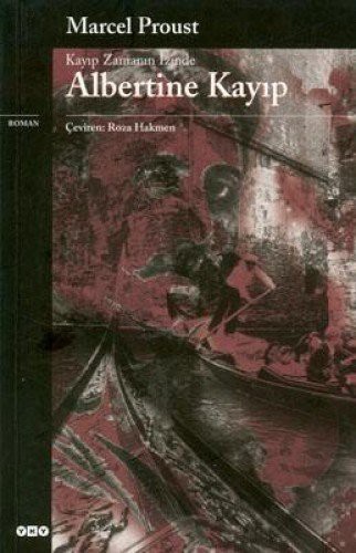 Albertine Kayıp; Kayıp Zamanın İzinde