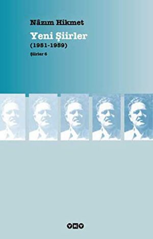 Yeni Şiirler (1951-1959); Şiirler 6