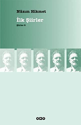 İlk Şiirler; Şiirler 8